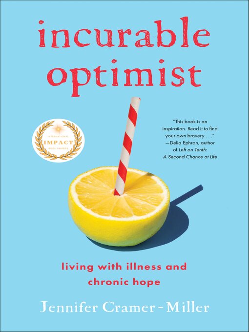 Title details for Incurable Optimist by Jennifer Cramer-Miller - Available